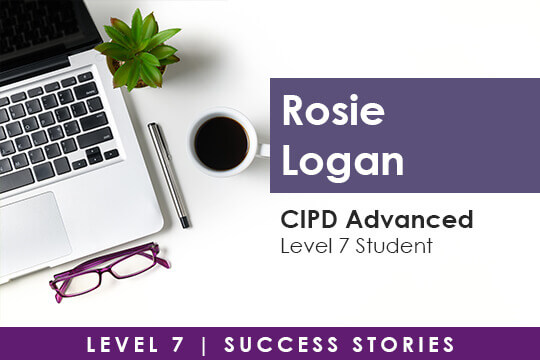 Thumbnail Blog Success Stories Rosie Logan Cipd Level 7 Review (1)